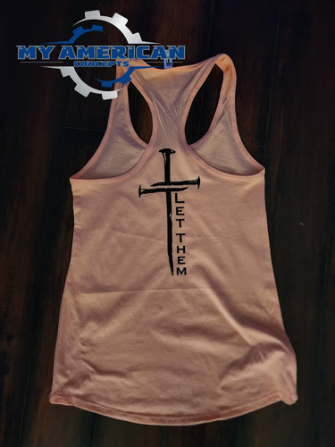 Let Them- Women's Tank!