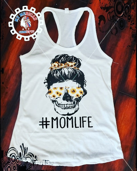 Mom Life Skull- Tank!!!