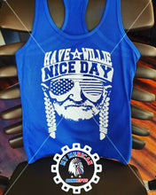 Load image into Gallery viewer, &quot;Have A Willie Nice Day&quot;-Tank!!!