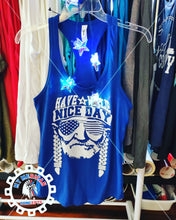 Load image into Gallery viewer, &quot;Have A Willie Nice Day&quot;-Tank!!!