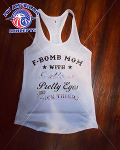 F-Bomb Mom Tank!