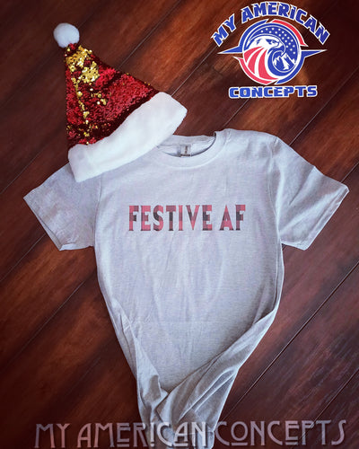 Festive AF Shirt!!