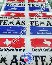 Load image into Gallery viewer, Don&#39;t California my Texas Decal!