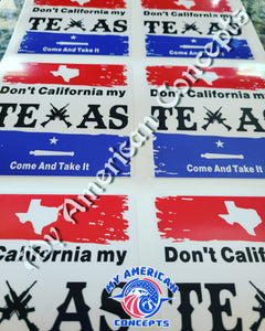 Don't California my Texas Decal!