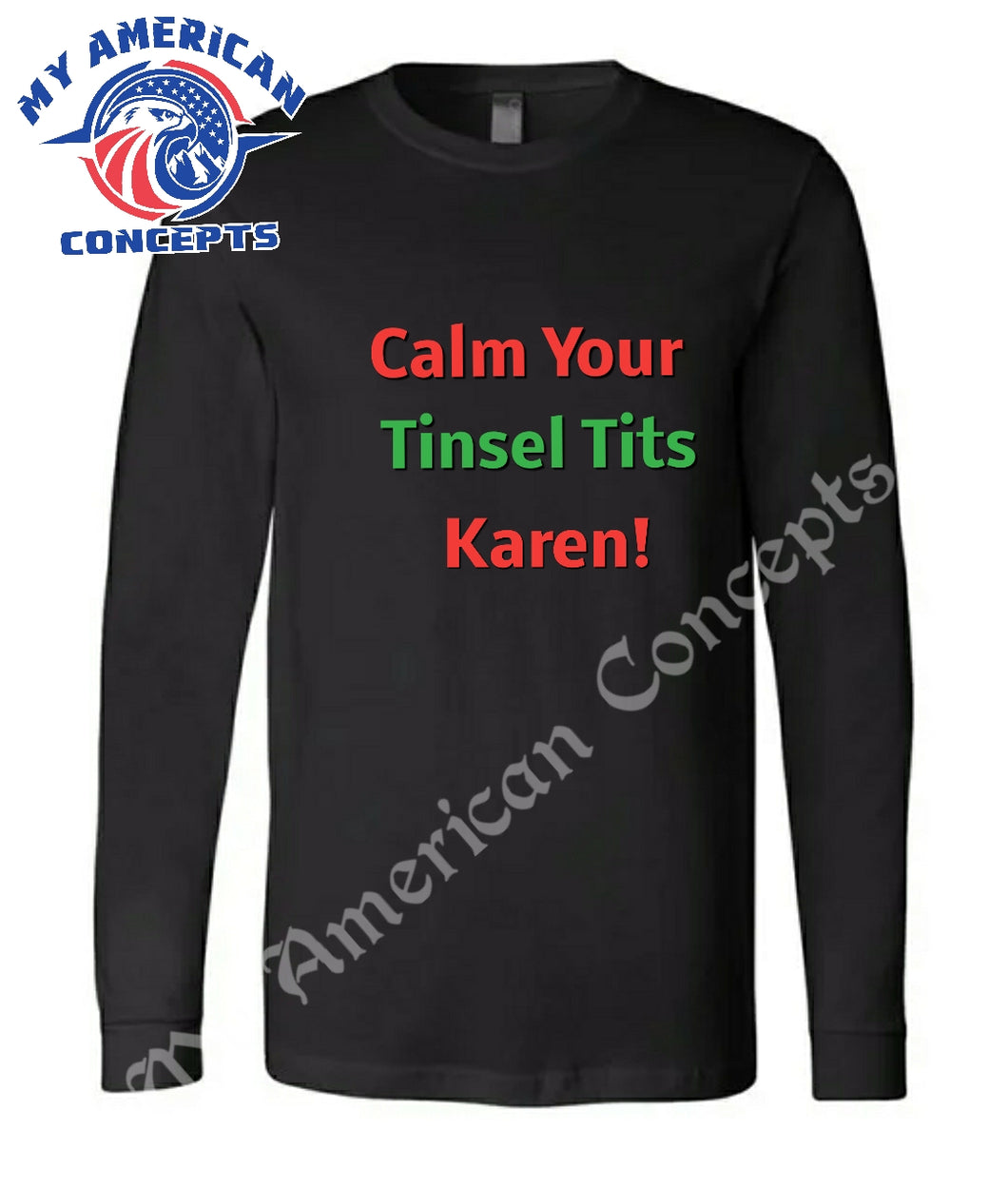 Calm Your Tinsel T*ts Karen!