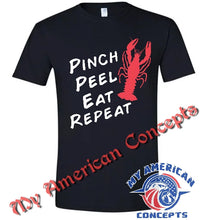 Load image into Gallery viewer, &quot;Pinch, Peel, Eat, Repeat&quot; Crawfish- Unisex T-Shirt!!
