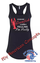 Load image into Gallery viewer, &quot;Feed Me Crawfish And Tell Me I&#39;m Pretty&quot;- Women&#39;s T-Shirt!!