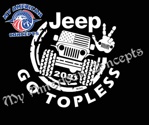Jeep Go Topless 2021 Decal!