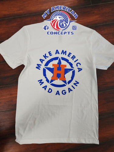 Make America Mad Again Unisex Tshirt!